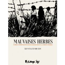 Mauvaises herbes. D'après le témoignage d'une esclave sexuelle durant la Guerre du Pacifique Mauvaises herbes. D'après le témoignage d'une esclave 