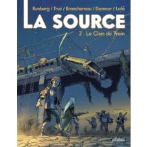 La Source T.2 La Source - BD Action / Aventure - Publié par Philéas - Sortie en 2024 - VF