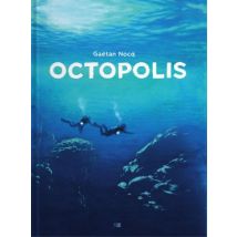 Octopolis Octopolis - Roman Graphique Adaptation - Publié par Daniel Maghen - Sortie en 2024 - VF