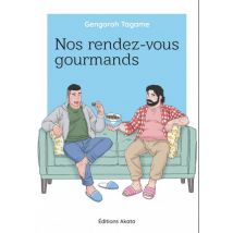 Nos rendez-vous gourmands (Intégrale) Nos rendez-vous gourmands (Intégrale) - Manga & Simultrad Seinen - Publié par Akata - Sortie en 2024 - VF