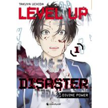 Level Up Disaster T.1 LEVEL UP DISASTER T01 : Divine Power - Manga & Simultrad Shonen - Publié par Crunchyroll - Sortie en 2024 - VF