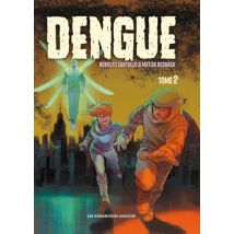 Dengue T.2 Dengue - BD Fantastique - Publié par Les Humanoïdes Associés - Sortie en 2015 - VF