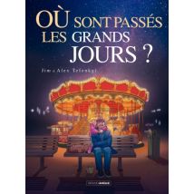 Où sont passés les grands jours ? T.2 Où sont passés les grands jours ? - Tome 2 - BD Tranche de vie - Publié par Bamboo - Sortie en 2015 - VF