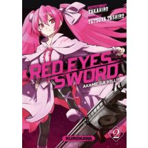 Red Eyes Sword - Akame Ga Kill ! T.2 Red Eyes Sword - Akame ga Kill ! - tome 02 - Manga & Simultrad Shonen - Publié par Kurokawa - Sortie en 2024 - VF