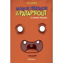 Manon Stremon Manon Stremon et Pataprout - tome 1 - Le Monstre végétarien - BD Humour - Publié par ALBIN MICHEL - Sortie en 2024 - VF