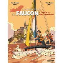 La Patrouille du Faucon T.4 Régate au Mont Saint-Michel : Les aventures de la Patrouille du Faucon vol. 4 - BD Action / Aventure - Publié par Plein 