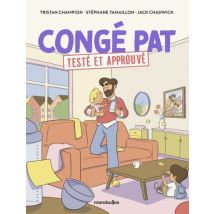 Congé pat' : Testé et approuvé Congé pat' : Testé et approuvé - BD Historique - Publié par Marabulles - Sortie en 2025 - VF