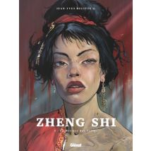 Zheng Shi T.1 Zheng Shi - Tome 01 : La Rivière des perles - BD Historique - Publié par Glénat BD - Sortie en 2025 - VF
