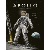 Apollo : Des hommes sur la Lune Apollo : Des hommes sur la Lune - Roman Graphique Historique - Publié par Dunod - Sortie en 2025 - VF