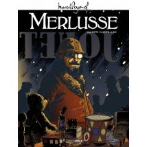 Marcel Pagnol en BD Marcel Pagnol en BD : Merlusse - BD Jeunesse - Publié par Bamboo - Sortie en 2015 - VF