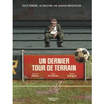 Un dernier tour de terrain T.1 Un dernier tour de terrain - BD Sport - Publié par Aventuriers d'ailleurs - Sortie en 2024 - VF