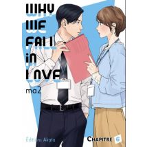 Why we fall in love C6 Why we fall in love - Chapitre 6 (VF) - Manga & Simultrad Adulte - Publié par Akata - Sortie en 2024 - VF