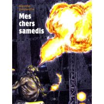 Mes chers samedis Mes chers samedis - Roman Graphique Tranche de vie - Publié par Çà et Là - Sortie en 2015 - VF