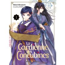 La gardienne des concubines T.1 La gardienne des concubines T01 (ePub) - Manga & Simultrad Josei - Publié par Mana Books - Sortie en 2025 - VF