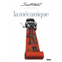 Les Intégrales Serre Les Intégrales Serre - La Mécanique - BD Sport - Publié par Glénat BD - Sortie en 2015 - VF