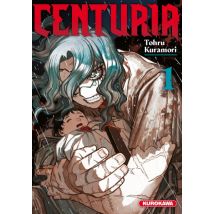 Centuria Centuria - tome 1 - Manga & Simultrad Seinen - Publié par Kurokawa - Sortie en 2025 - VF