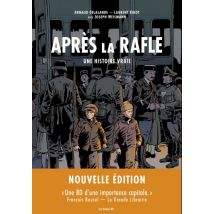 Après la rafle - Une histoire vraie Après la rafle - Une histoire vraie - BD Historique - Publié par Les Arènes BD - Sortie en 2025 - VF