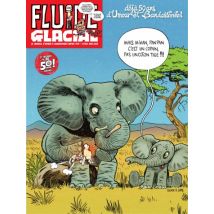Magazine Fluide Glacial T.588 Fluide Glacial n°588 - BD Magazine - Publié par Fluide Glacial - Sortie en 2025 - VF