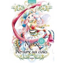Nina du royaume aux étoiles T.15 Nina du royaume aux étoiles - Tome 15 - Manga & Simultrad Shojo - Publié par Kazoku - Sortie en 2025 - VF