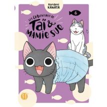 Les Chaventures de Taï et Mamie Sue T.6 Les Chaventures de Taï et Mamie Sue T06 - Manga & Simultrad Tranche de vie - Publié par Nobi Nobi - Sortie en 