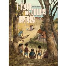 L'écho des jours brisés L'écho des jours brisés - BD Action / Aventure - Publié par Paquet - Sortie en 2025 - VF