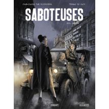 Saboteuses C3 Saboteuses T3 : Mouche - BD Historique - Publié par Paquet - Sortie en 2025 - VF
