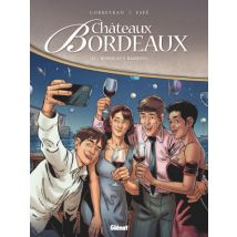 Châteaux Bordeaux T.13 Châteaux Bordeaux - Tome 13 : Bordeaux Bashing - BD Action / Aventure - Publié par Glénat BD - Sortie en 2025 - VF