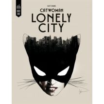 Catwoman Lonely City Catwoman Lonely City - Comics Action / Aventure - Publié par Urban Comics - Sortie en 2025 - VF