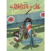 LA RHAPSODIE DU CIEL C2 LA RHAPSODIE DU CIEL T2 : LES ENFANTS DE LA FORÊT - BD Action / Aventure - Publié par Paquet - Sortie en 2024 - VF