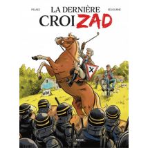 La Dernière croiZAD T.1 La Dernière croiZAD - BD Historique - Publié par Bamboo - Sortie en 2025 - VF