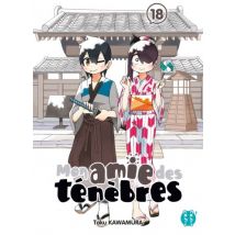 Mon amie des ténèbres T.18 Mon amie des ténèbres T18 - Manga & Simultrad Tranche de vie - Publié par Nobi Nobi - Sortie en 2025 - VF
