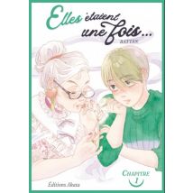 Elles étaient une fois... T.1 Elles étaient une fois... - Chapitre 1 - Manga & Simultrad Seinen - Publié par Akata - Sortie en 2025 - VF