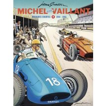 Michel Vaillant - Histoires courtes T.4 Michel Vaillant - Histoires courtes - Tome 4 - Michel avant Vaillant (1954-1964) - BD Action / Aventure - 
