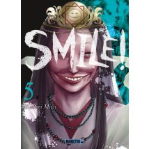 Smile! C5 Smile! T05 - Manga & Simultrad Seinen - Publié par Mangetsu - Sortie en 2025 - VF