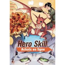 Hero Skill : Achats en ligne T.7 Hero Skill : Achats en ligne T07 - Manga & Simultrad Seinen - Publié par Delcourt - Sortie en 2025 - VF