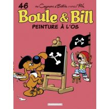 Boule & Bill T.46 Boule & Bill - Tome 46 - Peinture à l'os - BD Humour - Publié par Studio Boule et Bill - Sortie en 2025 - VF