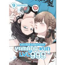 Yamada T.9 My Love Story With Yamada-kun at LVL 999 T09 (ePub) - Manga & Simultrad Shojo - Publié par Mana Books - Sortie en 2025 - VF
