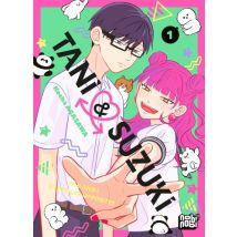 Tani & Suzuki - You and I are polar opposites T.1 Tani & Suzuki - You and I are polar opposites T01 - Manga & Simultrad Tranche de vie - Publié par 