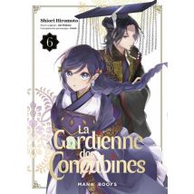 La gardienne des concubines T.6 La gardienne des concubines T06 - Manga & Simultrad Josei - Publié par Mana Books - Sortie en 2026 - VF