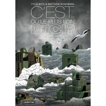 C'est où, le plus loin d'ici ? T.3 C'est où, le plus loin d'ici ? (Tome 3) - Roman Graphique Science Fiction - Publié par Casterman - Sortie en 2026 -