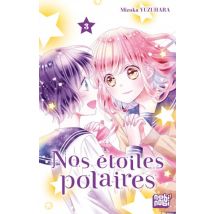 Nos étoiles polaires T.3 Nos étoiles polaires T03 - Manga & Simultrad Shojo - Publié par Nobi Nobi - Sortie en 2026 - VF