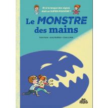 Le Monstre des mains Le Monstre des mains - BD Jeunesse - Publié par Sens Dessus Dessous - Sortie en 2026 - VF