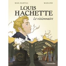 Louis Hachette Louis Hachette - BD Biographie - Publié par Marabulles - Sortie en 2026 - VF