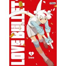 Love Bullet T.1 Love Bullet - Tome 1 - Manga & Simultrad Seinen - Publié par Vega - Sortie en 2026 - VF