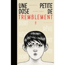 Une petite dose de tremblement Une petite dose de tremblement - Roman Graphique Fantastique - Publié par 404 Editions - Sortie en 2026 - VF