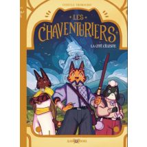 Les Chaventuriers - La Cité Céleste Les Chaventuriers - La Cité Céleste - BD Heroic Fantasy - Publié par ALBIN MICHEL - Sortie en 2026 - VF