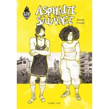 Asphalte sauvage Asphalte sauvage - BD Science Fiction - Publié par Rue de Sèvres - Sortie en 2026 - VF
