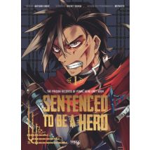 Sentenced to be a Hero T.1 Sentenced to be a Hero - Tome 1 - Manga & Simultrad Shonen - Publié par Vega - Sortie en 2026 - VF