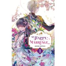 My happy mariage - Roman T.1 My happy marriage - Roman - Tome 1 - Manga & Simultrad Shojo - Publié par Vega - Sortie en 2025 - VF