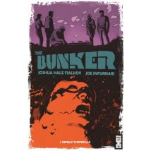 The Bunker T.1 The Bunker - Tome 01 : Capsule temporelle - Comics Thriller / Polar - Publié par Glénat Comics - Sortie en 2016 - VF